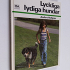 Anders Hallgren : Lyckliga lydiga hundar - pikkukuva 1