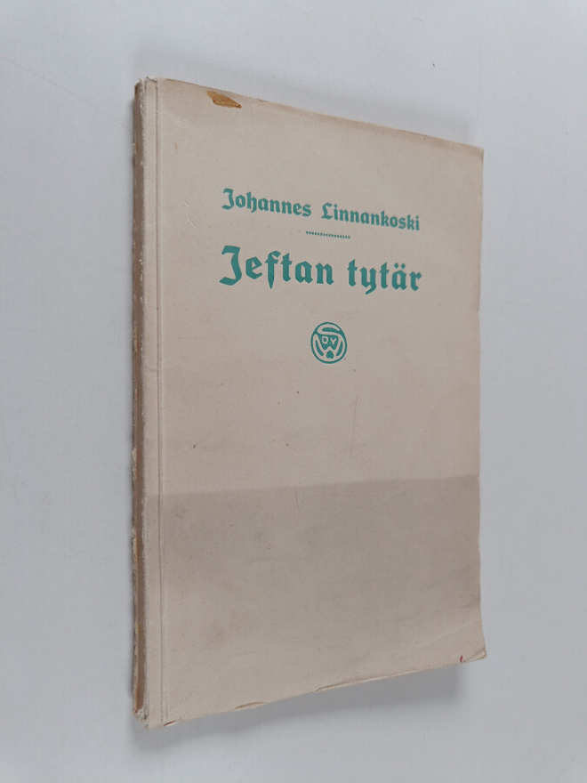 Johannes Linnankoski : Jeftan tytär - yksinäytöksinen run...