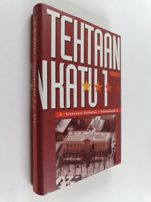 Aleksandr Gorbunov : Tehtaankatu 1