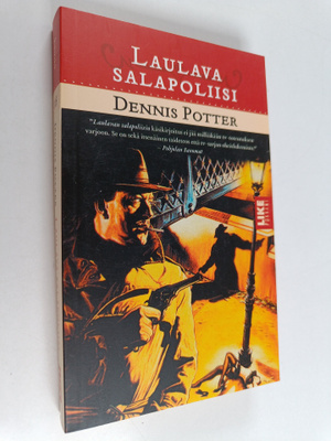 Dennis Potter : Laulava salapoliisi