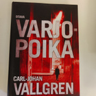 Carl-Johan Vallgren; Varjopoika - pikkukuva 1