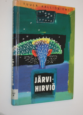 Tuula Kallioniemi : Järvihirviö : kertomuksia