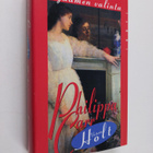 Philippa (Victoria Holt) Carr : Sydämen valinta - pikkukuva 1