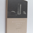 Eila Kaustia : Maailmaa joka oli : valitut runot 1973-1993 - pikkukuva 1