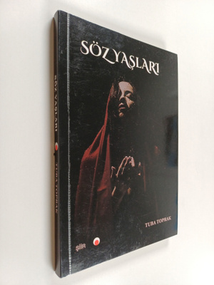 Tuba Toprak : Sözyaslari