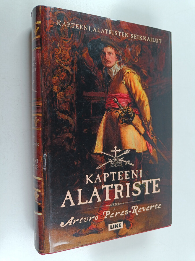Arturo Perez-Reverte : Kapteeni Alatriste