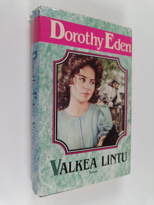 Dorothy Eden : Valkea lintu