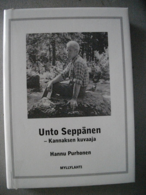 Hannu Purhonen: Unto Seppänen - Kannaksen kuvaaja (18.3)