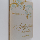 Ainikki Kivi : Ajatusteni lintu : runoja - pikkukuva 1