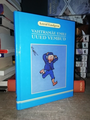Astrid Lindgren - Vahtramäe Emili - Uued vembud