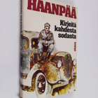 Pentti Haanpää : Kirjeitä kahdesta sodasta : Pentti Haanp... - pikkukuva 1