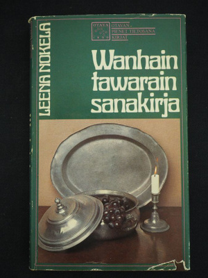Leena Nokela: WANHAN TAWARAIN SANAKIRJA