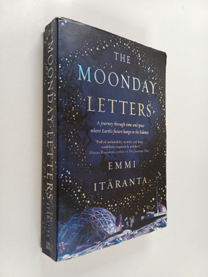 Emmi Itäranta : The moonday letters