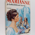 Juliette Benzoni : Marianne ja kohtalokkaat kasvot - pikkukuva 1