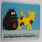 Jukka Kemppinen ym. : Barbapapa-kirjasto 3 : Barbamama ja... - pikkukuva 1