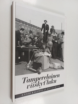 Ensio Kauppila : Tamperelainen viiskyt'luku