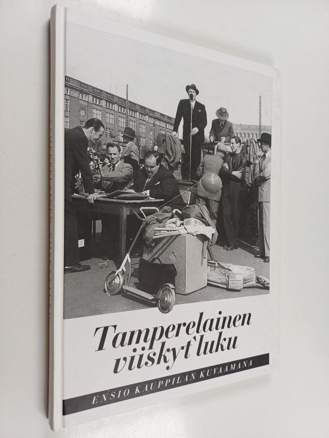Ensio Kauppila : Tamperelainen viiskyt'luku