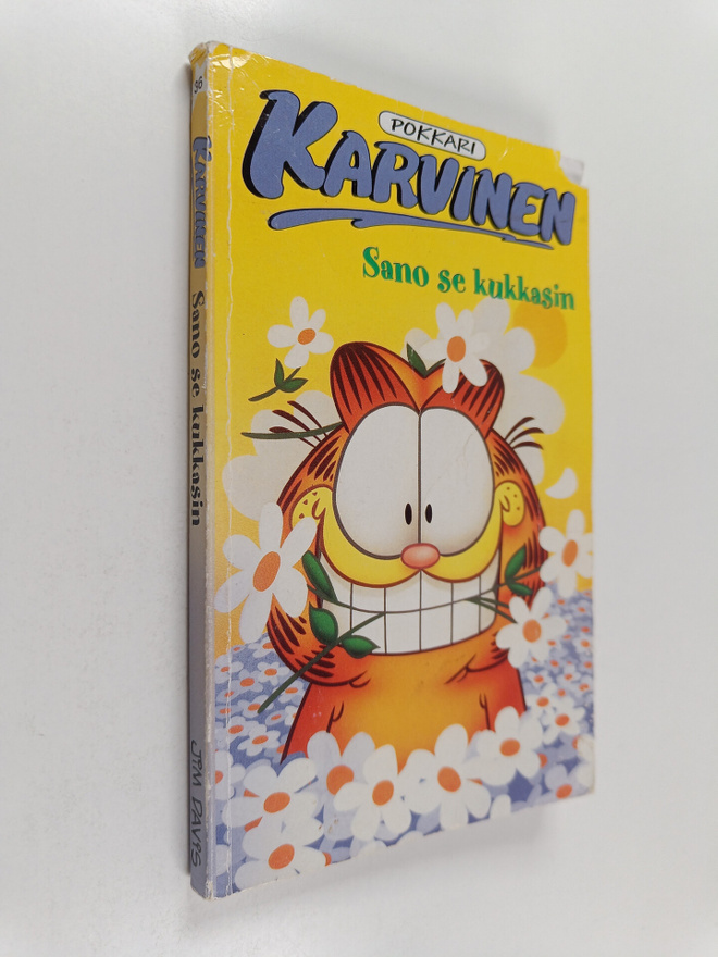 Jim Davis : Karvinen : Sano se kukkasin
