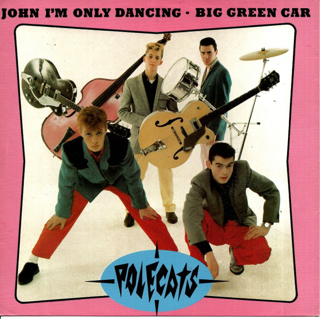 POLECATS: John I'm Only Dancing / Big Green Car  7" kannet