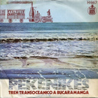 Los Pekenikes - Tren Transoceanico A Bucaramanga 7" Spain - pikkukuva 1