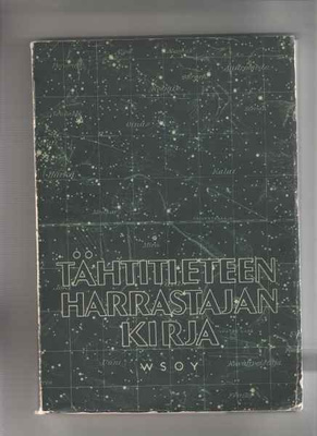 (Ursan julkaisuja3): Tähtitieteen harrastajan kirja, WS 1947