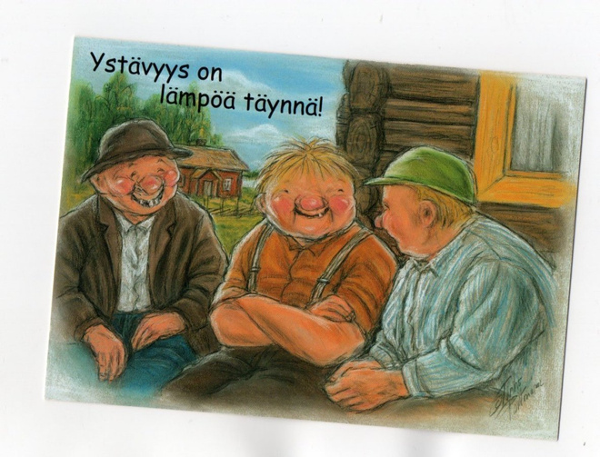 °°YSTÄVYYS ON LÄMPÖÄ TÄYNNÄ!°° -KORTTI /T.Peltoniemi, Hörölä