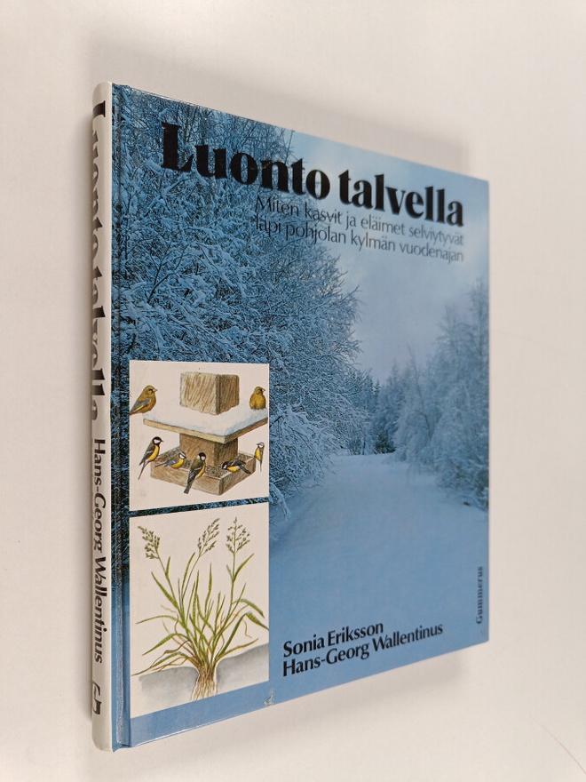 Sonia Eriksson : Luonto talvella : miten kasvit ja eläime...