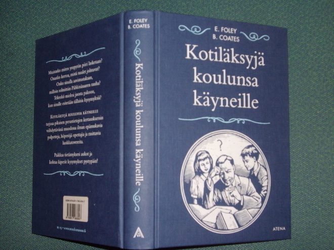 Foley, Coates: Kotiläksyjä koulunsa käyneille (1.p.2009)