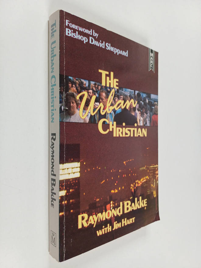 Raymond Bakke ym. : The Urban Christian