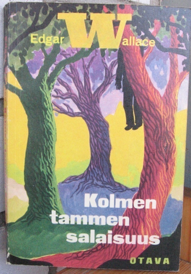 Edgar Wallace: Kolmen tammen salaisuus. 218 s.