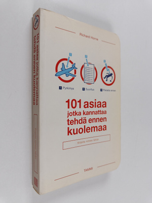 Richard Horne : 101 asiaa, jotka kannattaa tehdä ennen ku...