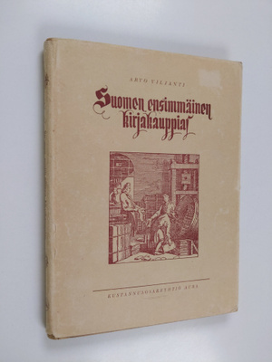 Arwo Viljanti : Suomen ensimmäinen kirjakauppias