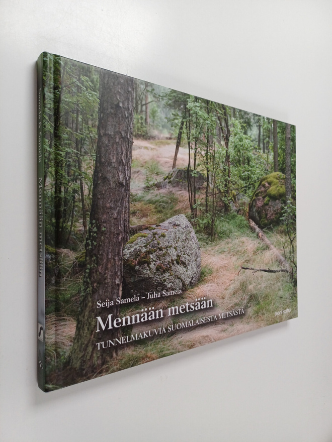 Seija Samela : Mennään metsään : tunnelmakuvia suomalaise...