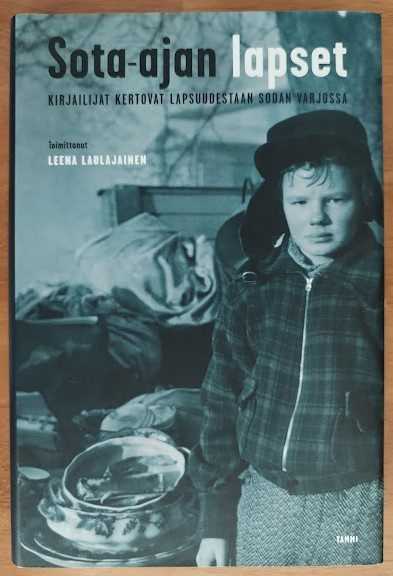Leena Laulajainen (toim.): Sota-ajan lapset