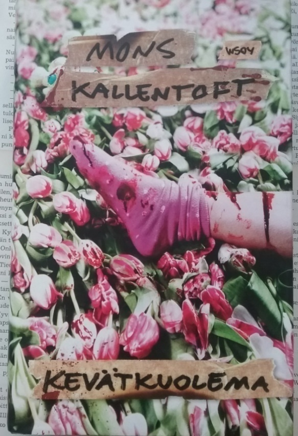 Mons Kallentoft - Kevätkuolema (sid.)