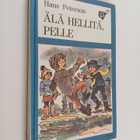 Hans Peterson : Älä hellitä, Pelle - pikkukuva 1
