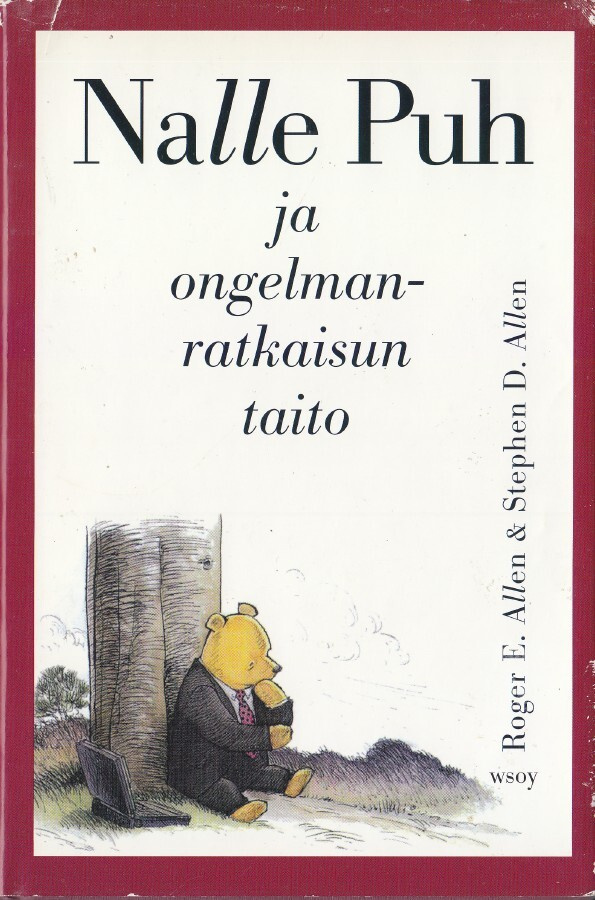 Nalle Puh ja ongelmanratkaisun taito (sid. Wsoy 1998)
