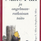 Nalle Puh ja ongelmanratkaisun taito (sid. Wsoy 1998) - pikkukuva 1