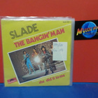 SLADE - THE BANGIN MAN EX+/EX+ FRA -74 7" - pikkukuva 1