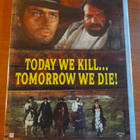 Today We Kill...Tomorrow We Die - pikkukuva 1
