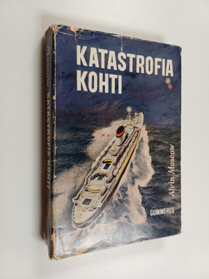 Alvin Moscow : Katastrofia kohti : Andrea Dorian ja Stock...