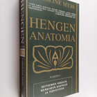 Caroline Myss : Hengen anatomia : Seitsemän askelta henki... - pikkukuva 1