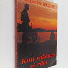 Marian Wells : Kun rakkaus ei riitä - pikkukuva 1