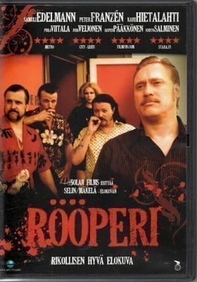 Rööperi (Samuli Edelmann, Peter Franzén, Kari Hietalahti)