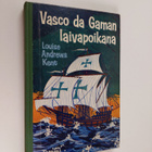 Louise Andrews Kent : Vasco da Gaman laivapoikana - pikkukuva 1