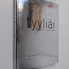 Per Nilsson : Tyyliä! : pukeutumis- ja tapaopas miehelle - pikkukuva 1
