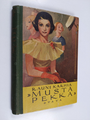 Rauni Karhia : Musta Pekka : tyttökoululaisromaani