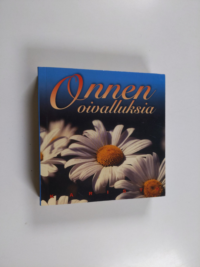Pasi Punnonen ym. : Onnen oivalluksia