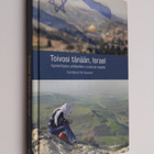 Pia (toim.) Tiusanen : Toivosi tänään, Israel : ajankohta... - pikkukuva 1