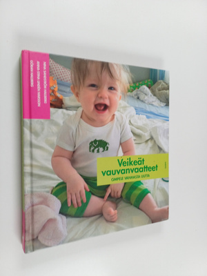 Nina Sandström Hallberg : Veikeät vauvanvaatteet : ompele...